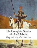 The Complete Stories of Don Quixote