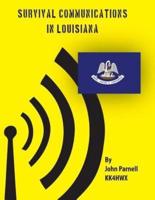 Survival Communications in Louisiana