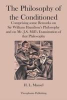 The Philosophy of the Conditioned