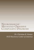 Neuroimmune-Mediated Obsessive Compulsive Disorder