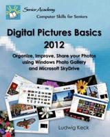 Digital Pictures Basics - 2012