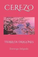 CEREZO Tierra De Dragones