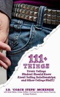 111+ Things Every College Student Should Know About Love, Dating, Relationships and Other College Stuff