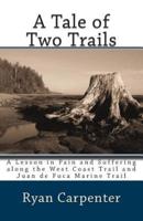 A Tale of Two Trails