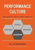 Performance Culture - Drive Profits & Create a Great Workplace