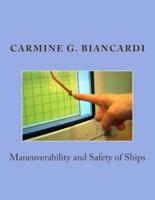Manoeuvrability and Safety of Ships