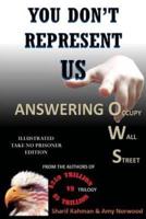 You Don't Represent Us - Answering Occupy Wall Street