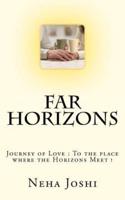 Far Horizons