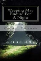 Weeping May Endure For A Night