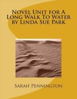 Novel Unit for A Long Walk To Water by Linda Sue Park