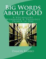 Big Words About God