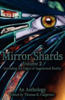 Mirror Shards (Volume Two)