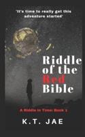 Riddle of the Red Bible