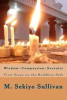 Wisdom; Compassion; Serenity