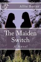 The Maiden Switch
