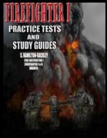 Firefighter I Practice Tests and Study Guides