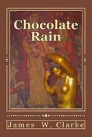 Chocolate Rain