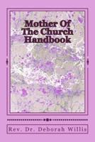 Mothers Of The Church Handbook