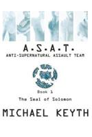 Anti-Supernatural Assault Team- Book 1