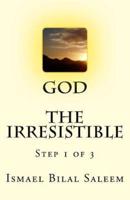 God the Irresistible