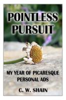 Pointless Pursuit