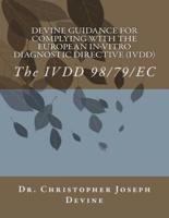 Devine Guidance for Complying With the European In-Vitro Diagnostic Directive (IVDD)