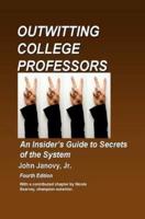 Outwitting College Professors, 4th Edition
