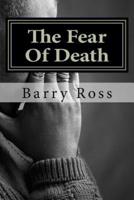 The Fear Of Death