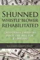 Shunned Whistle-Blower Rehabilitated