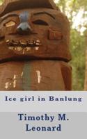 Ice Girl in Banlung
