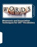 Mnemonic and Association Techniques for SAT Vocabulary