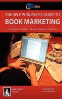 The Self Publishers Guide to Book Marketing
