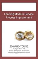 Leading Modern Service Process Improvement