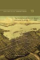 The Evolution of the U.S. Navy's Maritime Strategy, 1977-1986