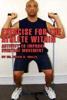 Exercise for the Athlete Within