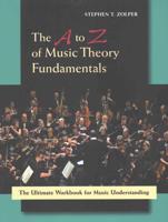 The A to Z of Music Theory Fundamentals