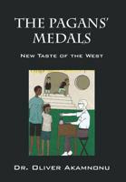 The Pagans' Medals: New Taste of the West