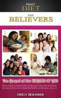 Right Diet for Believers: The Gospel of the Kingdom of God