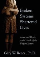 Broken Systems Shattered Lives