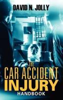 The Car Accident Injury Handbook