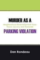 Murder as a Parking Violation