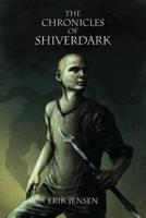 The Chronicles of Shiverdark