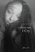 These Tears I Cry