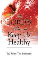 The Lord's Plan to Keep Us Healthy