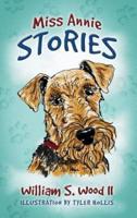 Miss Annie Stories