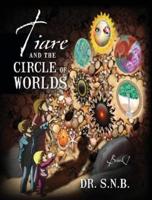 Tiare and the Circle of Worlds: Book 1