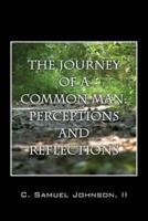 The Journey of a Common Man: Perceptions and Reflections