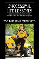 Successful Life Lessons! Words from America's Favorite Speaker in the Art of Daily Successful Living, Ed Foreman.