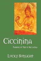 Ciccinina: Passion of Trip in Sri Lanka