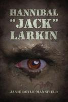 Hannibal Jack Larkin